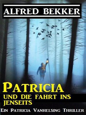 cover image of Patricia und die Fahrt ins Jenseits